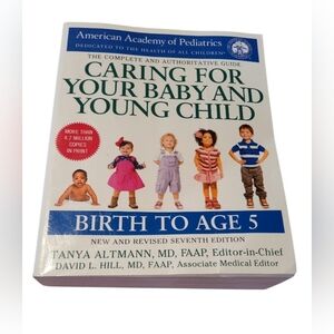 American academy pediatrics seventh edition Caring for your baby & young chid